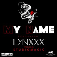 My Name Ft Lynxxx