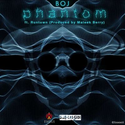Phantom” Ft. Runtown (Prod. By Maleek Berry)