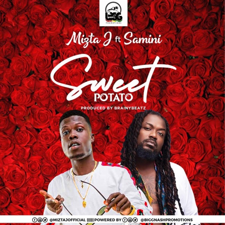 Mizta J – Sweet Potato Ft. Samini
