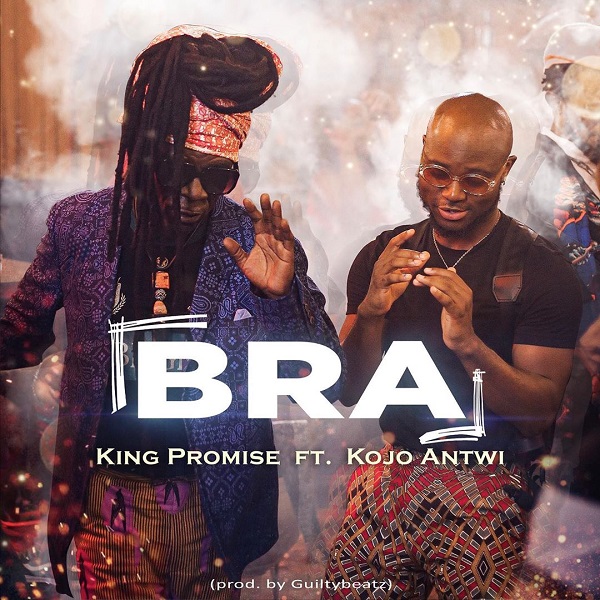 Bra Ft. Kojo Antwi
