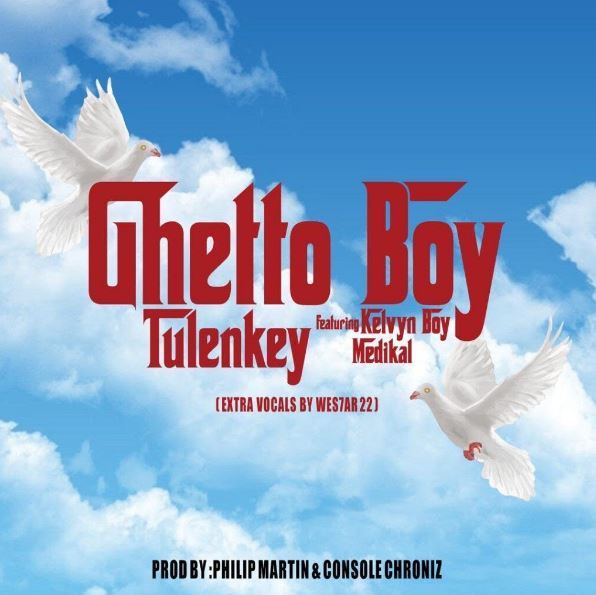 Ghetto Boy Ft. Kelvyn Boy & Medikal
