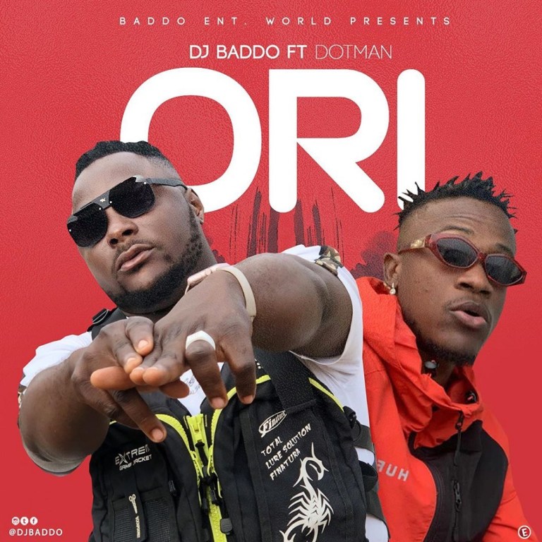 Dj Baddo – Ori Ft. Dotman