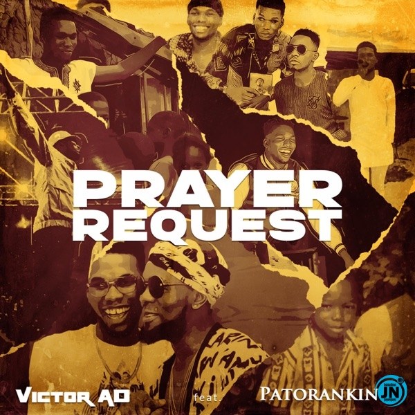 Prayer Request Ft. Patoranking