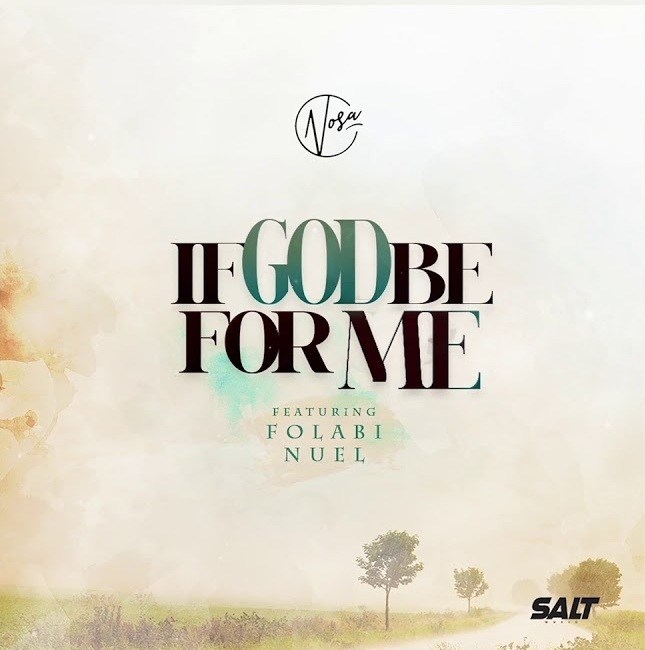 If God Be For Me Ft. Folabi Nuel