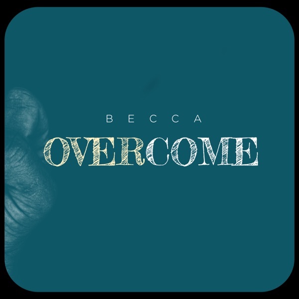Overcome
