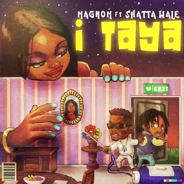 I Taya Ft. Shatta Wale