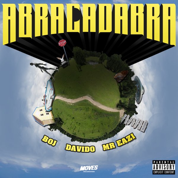 Abracadabra Ft. Davido, Mr Eazi