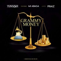 Grammy Money Ft. M.I & Praiz