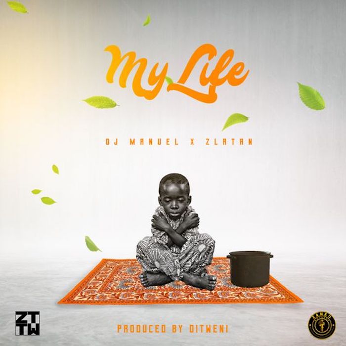 Dj Manuel Ft. Zlatan – My Life