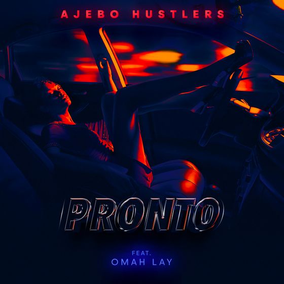 Ajebo Hustlers Ft. Omah Lay – Pronto